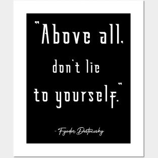 Don't Lie to Yourself Dostoevsky Quote Posters and Art